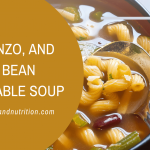 PASTA, GARBANZO, AND KIDNEY BEAN VEGETABLE SOUP