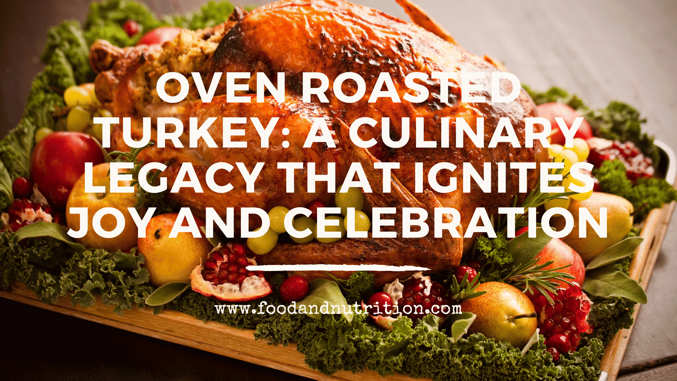 Mastering the Art of Oven Roasted Turkey