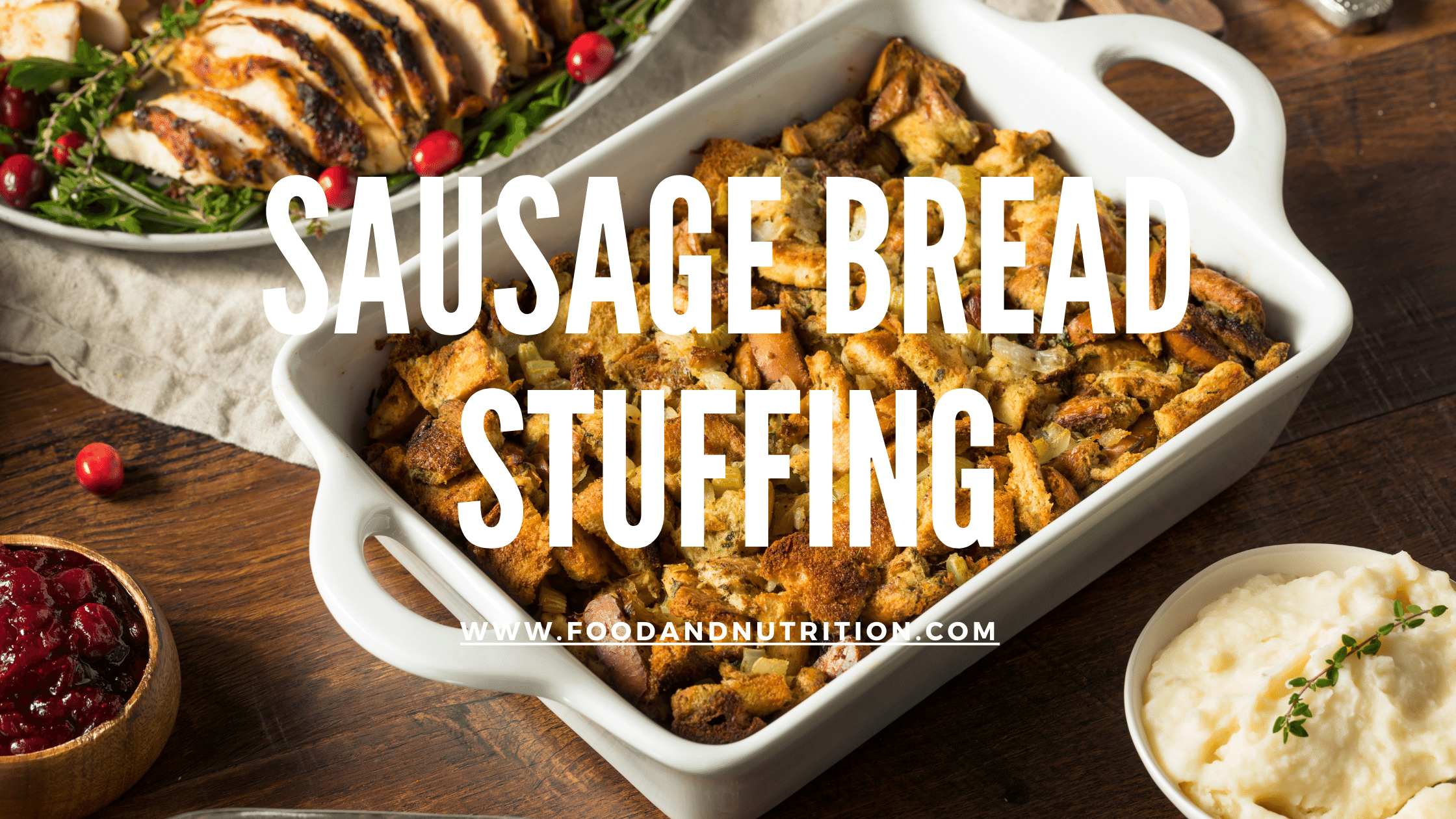 Sausage Bread Stuffing: A Timeless Holiday Classic