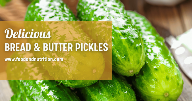 Bread and Butter Pickles: A Tangy Delight for Every Meal