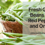 Fresh Green Beans with Red Peppers and Onions