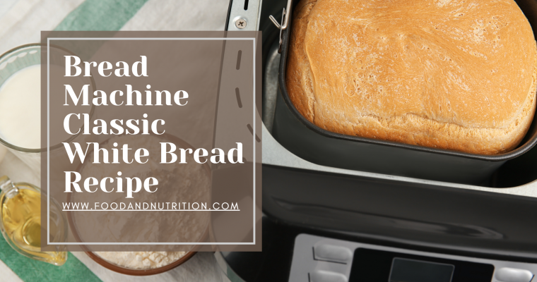 Baking Made Easy: The Foolproof Guide to Classic White Bread with a Bread Machine