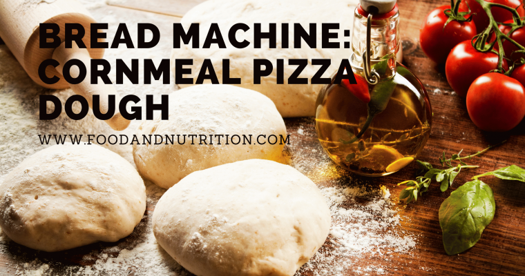 The Ultimate Pizza Hack: Bread Machine Cornmeal Pizza Dough for Busy Foodies