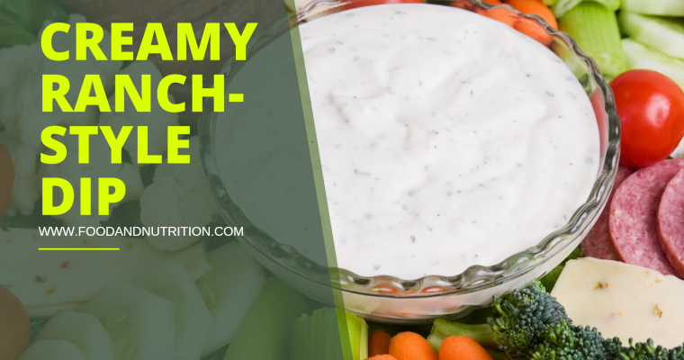 Creamy Ranch-Style Dip: A Flavorful Journey through Time and Taste