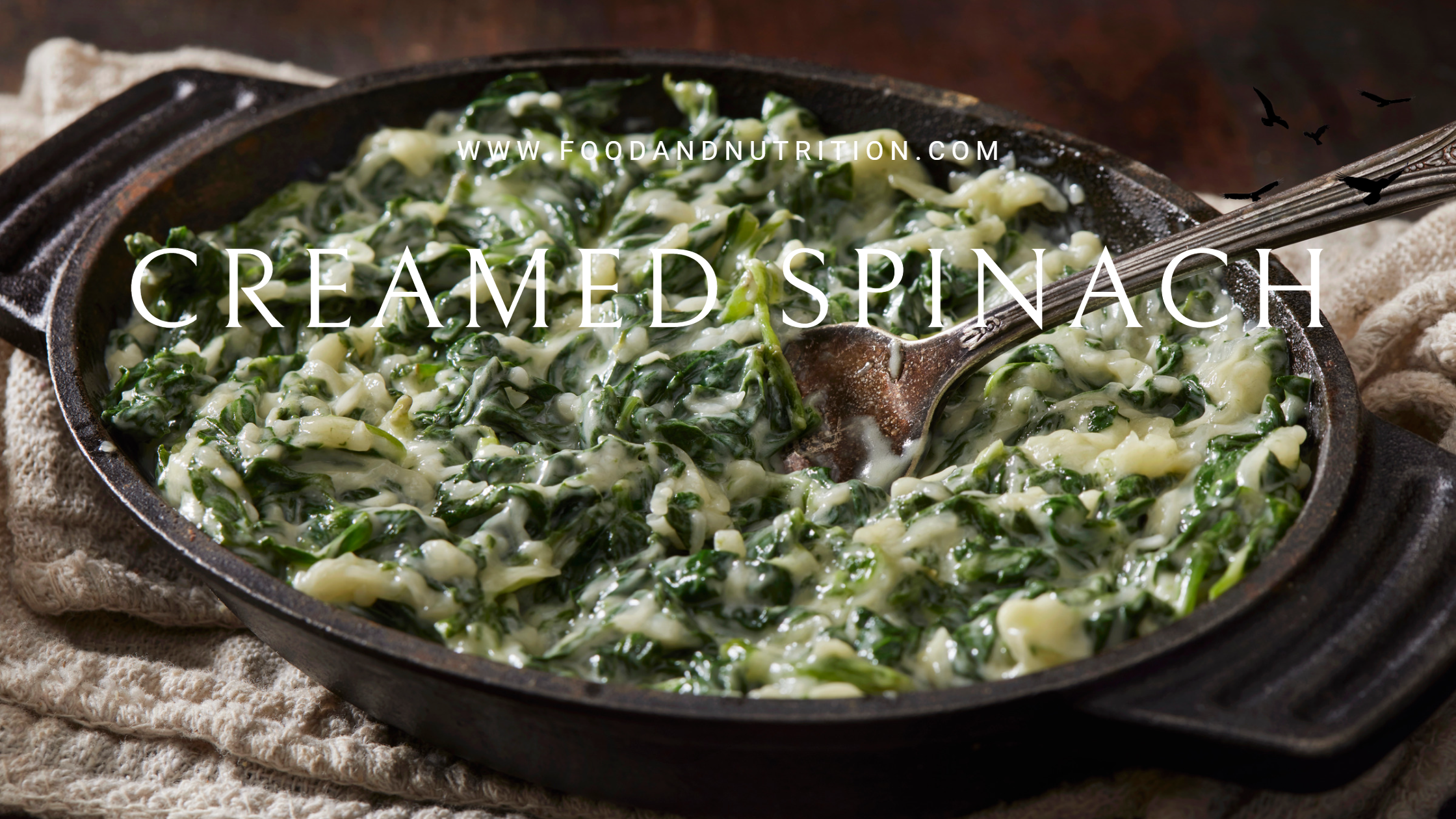 Creamed Spinach: A Classic Dish with Timeless Appeal