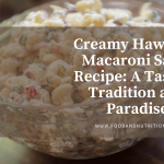 Creamy Hawaiian Macaroni Salad