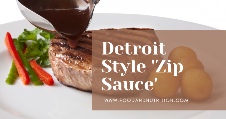 Zip Sauce Unleashed: Unveiling the Secrets Behind Detroit’s Iconic Steak Companion