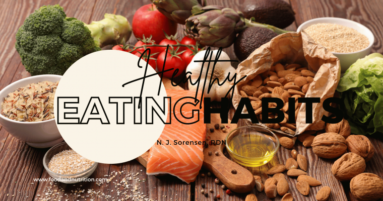 Ten Simple Habits to Improve Your Eating and Health