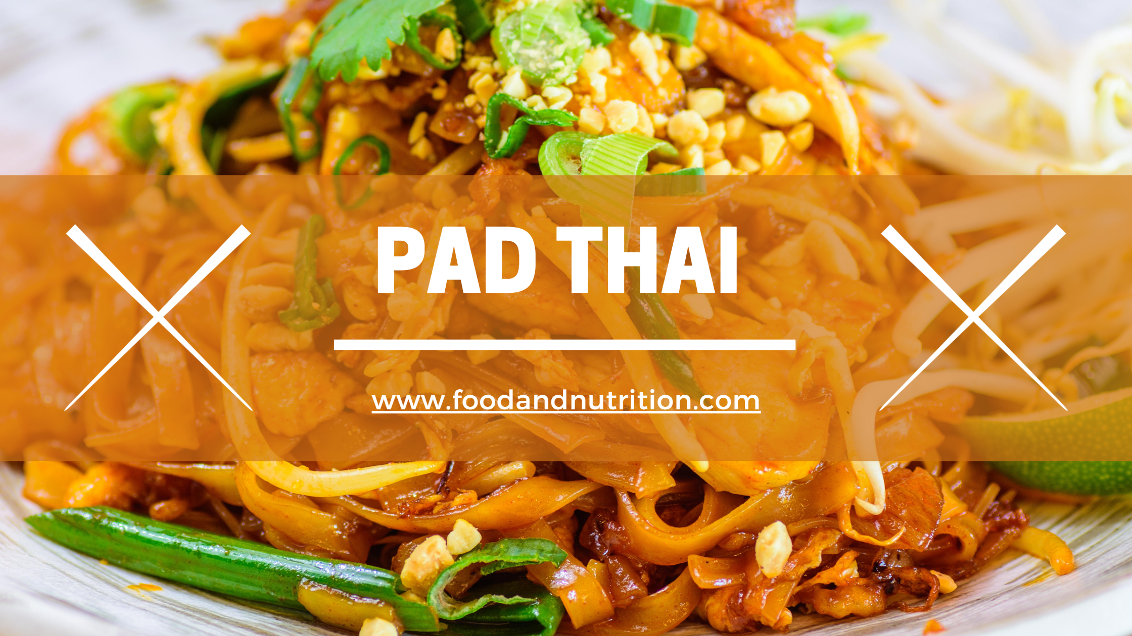 Pad Thai: Unlock the Secrets of Thailand’s Most Beloved Dish