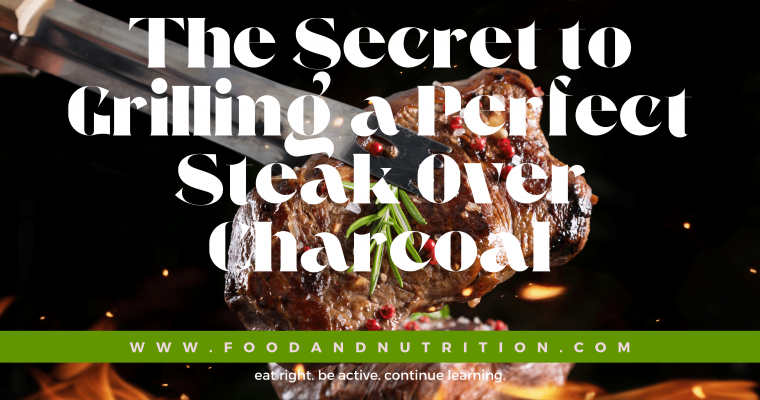 The Secret to Grilling a Perfect Steak Over Charcoal