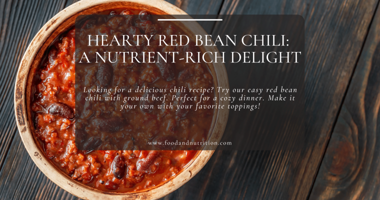 Hearty Red Bean Chili: A Nutrient-Rich Delight