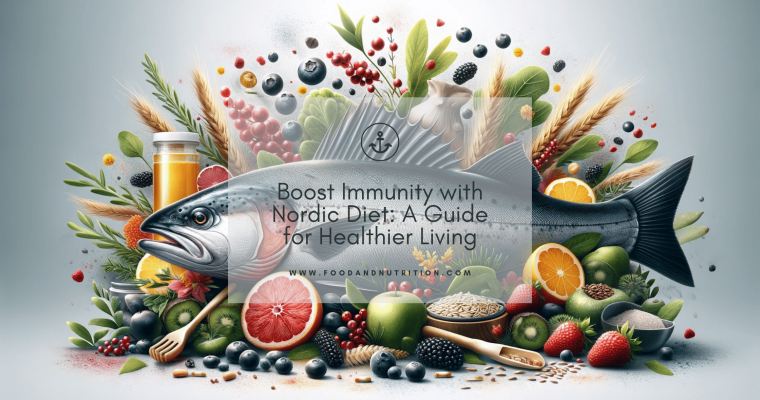 Boost Immunity with Nordic Diet: A Guide for Healthier Living