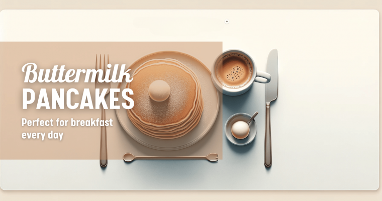 Buttermilk Pancakes: A Culinary Legacy from Ancient Times to Your Table