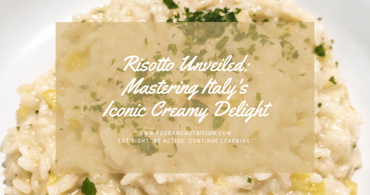 Risotto Unveiled: Mastering Italy’s Iconic Creamy Delight