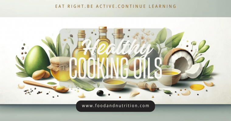 The Ultimate Guide to Healthy Cooking Oils: Benefits, Uses, and Tips
